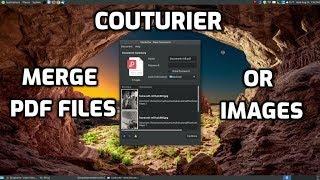 Merge PDF Files or Images with Couturier using Ubuntu