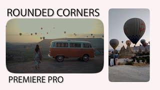 Rounded Corners Premiere Pro