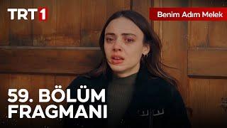 Benim Adım Melek 59. Bölüm Fragmanı