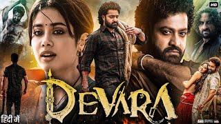 Devara Full Movie In Hindi Dubbed | Jr. NTR | Janhvi Kapoor | Saif Ali Khan | Review & Facts HD