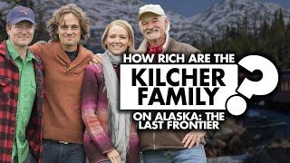 How rich are Kilcher family in “Alaska: The Last Frontier”?