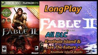 Fable 2 - Longplay DLC Walkthrough (Knothole Island & See The Future) + All Books (No Commentary)