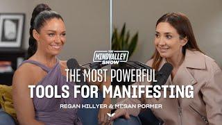 The Most Powerful Tools for Manifesting | The Mindvalley Podcast | Ep #49