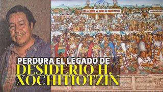 #MemoriadePapel | Perdura el legado de Desiderio H. Xochitiotzin