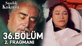 Sandık Kokusu 36. Bölüm 2. Fragmanı | "Şok Eden Acı Ölüm..."