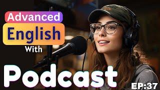 Learn English Podcast Conversation | Intermediate  | English Podcast Improve Listening | Ep 37