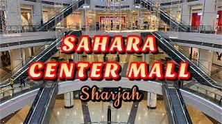 SAHARA CENTER MALL in Sharjah || Biggest Mall in Sharjah UAE