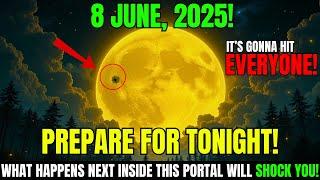 MUST See This WARNING Before TOMORROW!6/6 PORTAL Is OPEN! 7 Signs You Need To KNOW!8 JUNE 2025!