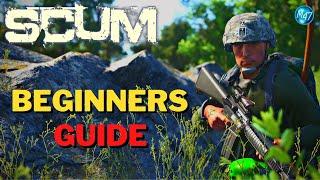 0.8 SCUM Beginner's Guide 2023