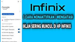 3 Cara menghilangkan Iklan Hp infinix Semua tipe