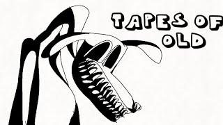 Tapes Of Old [Cartoon Dog Animation]