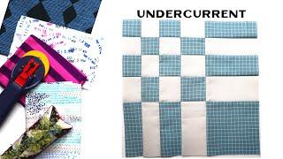 Sew Modern Quilts: Undercurrent for the Modern Quilt Block Series