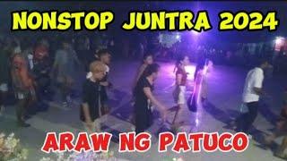 Nonstop Juntra | Araw Ng Patuco 2024