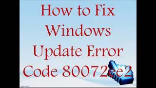 How to Fix Windows Update Error Code 80072ee2