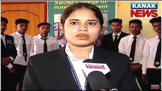 Special Report: Xavier College of Hotel Management Marking Success Of Excellence In Odisha