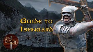 Guide to Playing Isengard | Edain Mod 4.6.1 Gameplay