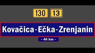 R130 & M13: Kovačica - Ečka - Zrenjanin (June 12, 2018)