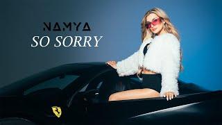 NAMYA - So Sorry [Official Video]