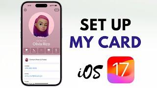 How To Set Up My Card in Contacts on iPhone (iOS 17)