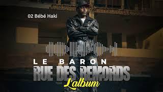 Le. Baron - Bébé Haki [ Audio officiel ]