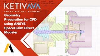 Geometry Prep for CFD using Ansys SpaceClaim Direct Modeler | Ansys Virtual Academy