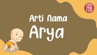 Arti Nama Arya & Kombinasi Rangkaian Nama