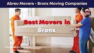 Best Movers in Bronx | Movers Bronx | www.abreumovers.com