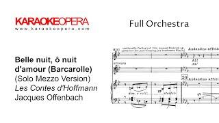 Karaoke Opera: Barcarolle - Tales of Hoffman (Offenbach) Version with Mezzo Soprano Only