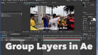 Quick + Easy -  How to Group and Ungroup Layers in After Effects CC