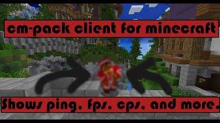 Minecraft cm-pack Client. Emotes, shows ping and fps, etc.