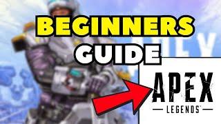 Apex Legends for Beginners: The FAST TRACK to Victory!