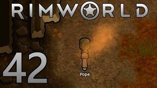 RimWorld - Part 42 - Drilling!