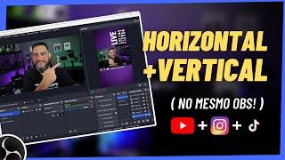 LIVE VERTICAL E HORIZONTAL NO MESMO OBS!!! Plugin Aitum TV GRÁTIS [Youtube + Instagram + TikTok]