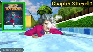 Scary Teacher 3d Chapter 3 Level 1, Worst Skater Ever - ios Android Gameplay Walkthrough