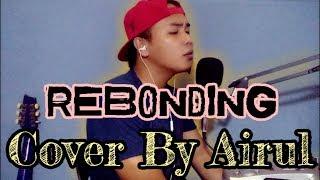 #sabahansong Rebonding-Elsos@Dumalit Uneh Cover By Airul