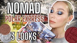 NOMAD COSMETICS POLAR EXPRESS PALETTE ️ 3 Looks , SWATCHES & First Impressions