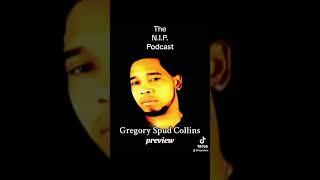 ️THE N.I.P. PODCAST: Gregory “Spud” Collins preview #nipsalute #gregorycollins #spudcollins