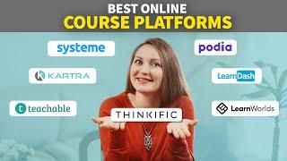 7 Best ONLINE COURSE PLATFORMS 2024 (Teachable vs. Thinkific vs. Kartra, Podia, Learnworlds)