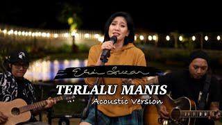 Terlalu Manis by Erie Suzan | Acoustic Version