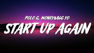 Polo G - Start Up Again (Lyrics) ft. Moneybagg Yo