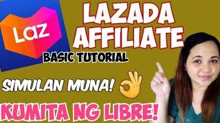 PAANO MAG DIRECT AFFILIATE MARKETING SA LAZADA 2023 FOR BEGINNERS | WALANG PUHUNAN KAYA SIMULAN MUNA