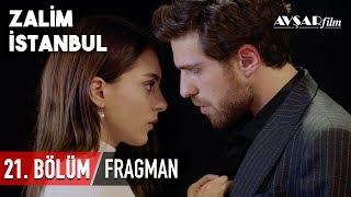 Zalim İstanbul 21. Bölüm Fragmanı (HD)