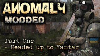 S.T.A.L.K.E.R. Anomaly [MODDED]: Part One - Headed up to Yantar