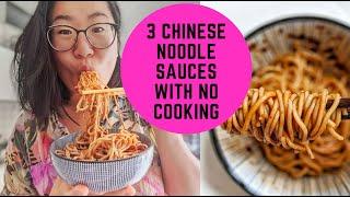 3 Chinese Noodle Sauce With NO COOKING! | CHINESE RECIPES