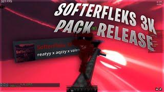 SOFTERFLEKS 3K PACK RELEASE! | CLIPS #6 | SofterFleks