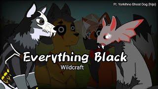 Everything black (OLD)(CRINGE)//WildCraft//Ft. Yorkinho Ghost Dog