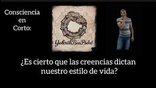 ¿Es cierto que las creencias dictan tu estilo de vida?