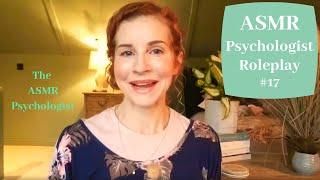 ASMR Psychologist Roleplay: Help For Anxiety (Soft Spoken)