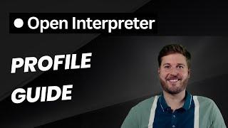 How to make an Open Interpreter Profile