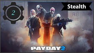 PayDay 2 Stealth [Серия 2] "Ограбление банка PRO /Стелс/"